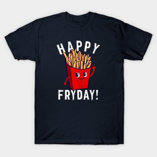 happy fryday T-Shirt